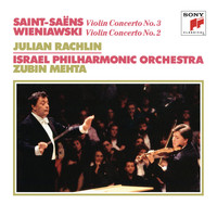 Zubin Mehta - Saint-Saëns: Violin Concerto No. 3 - Wieniawski: Violin Concerto No. 2