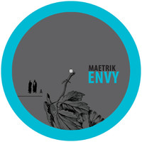 Maetrik - Envy