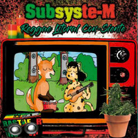 Subsyste-M - Reggae Litoral Con-Siente