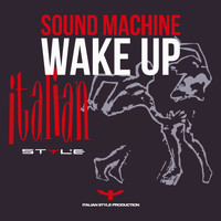 Sound Machine - Wake Up