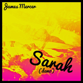 James Mercer / - Sarah