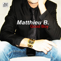Matthieu B. - Good Boy