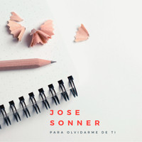 Jose Sonner - Para Olvidarme de Ti