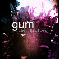 The Billies - Gum