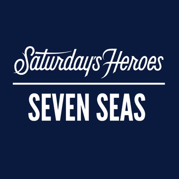 Saturday's Heroes - Seven Seas