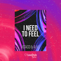 Vitaco - I Need to Feel