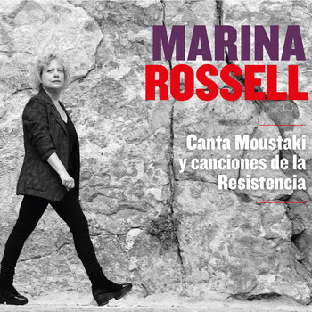 Marina Rossell - Canta Moustaki y Canciones de la Resistencia
