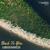 Used Disco - Back to You