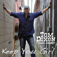 Tom Dixon - Keep You Girl