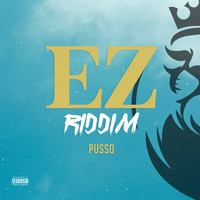 Pusso / - E.Z Riddim