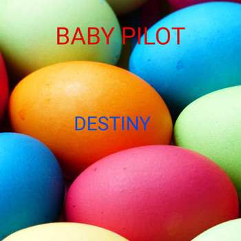 BABY PILOT / - Destiny