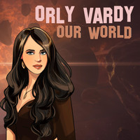 Orly Vardy - Our World