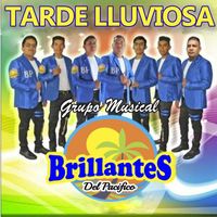 Grupo Musical Brillantes del Pacífico - Tarde Lluviosa