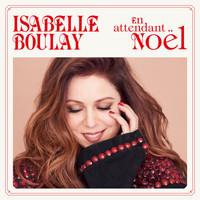 Isabelle Boulay - En attendant Noël