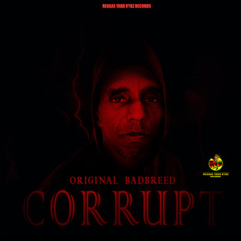 Original BadBreed - Corrupt