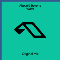 Above & Beyond - Waltz