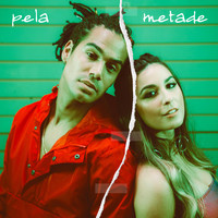 Luiza Dam featuring Micael - Pela Metade