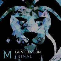 Matriciel - La vie est un animal (Single)