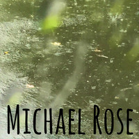 Michael Rose - A Little Hope
