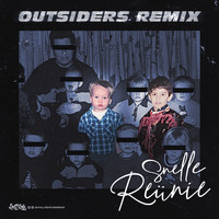 Snelle - Reünie (Outsiders Remix)