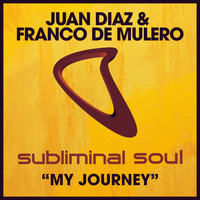 Juan Diaz & Franco De Mulero - My Journey