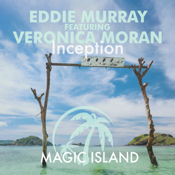 Eddie Murray featuring Veronica Moran - Inception