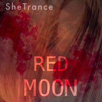 SheTrance - Red Moon