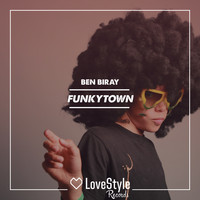 Ben Biray - Funkytown
