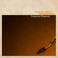 Snorre Kirk & Stephen Riley - Tangerine Rhapsody