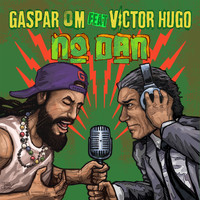 Gaspar OM - No Dan (Explicit)