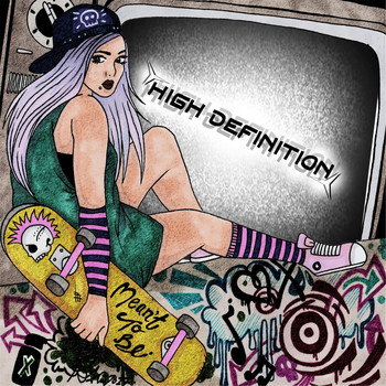 High Definition - Meant to Be (Explicit)