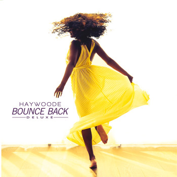 Haywoode - Bounce Back Deluxe