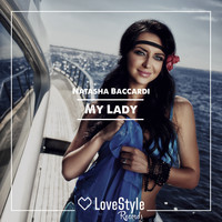 Natasha Baccardi - My Lady