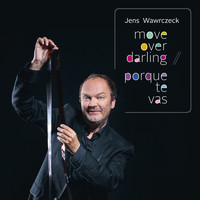 Jens Wawrczeck - Move over Darling