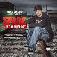 Spade - Just Another Day (Explicit)