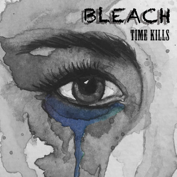 Bleach - Time Kills