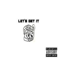 The Fury MCs - Let's Get It (Explicit)
