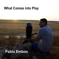 Pablo Embon - What Comes into Play