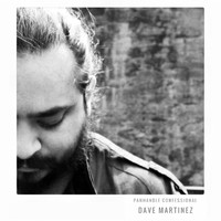 Dave Martinez - Panhandle Confessional