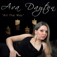 Ava Dayton - All the Way (Remixes)