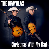 The Krayolas - Christmas with My Dad