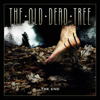 The Old Dead Tree - The End