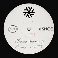 Andreas Henneberg - Mommy's Wrap EP