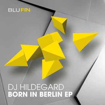 DJ Hildegard - Born in Berlin