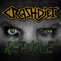 Crashdiet - Reptile