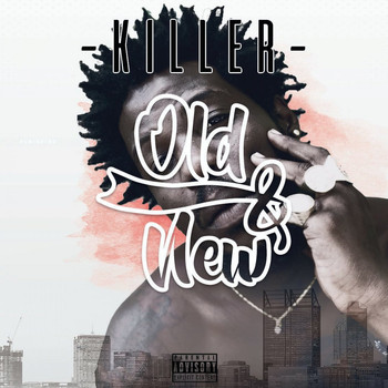 Various Artists - Old and New (Explicit)