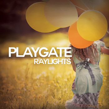 Playgate - Raylights