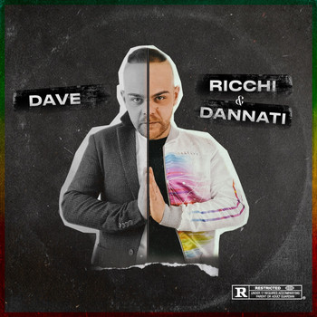 Dave - Ricchi e dannati (Explicit)