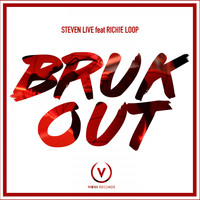 Steven Live feat. Richie Loop - Bruk Out