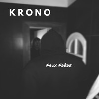 Krono - Faux frère